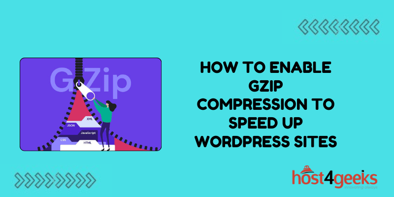 How to Enable GZIP Compression to Speed Up WordPress Sites
