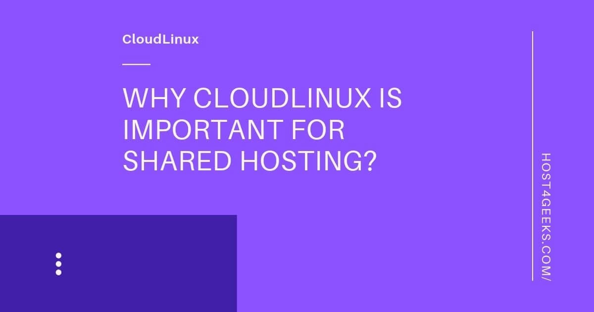 Why CloudLinux is Important for Shared Hosting?