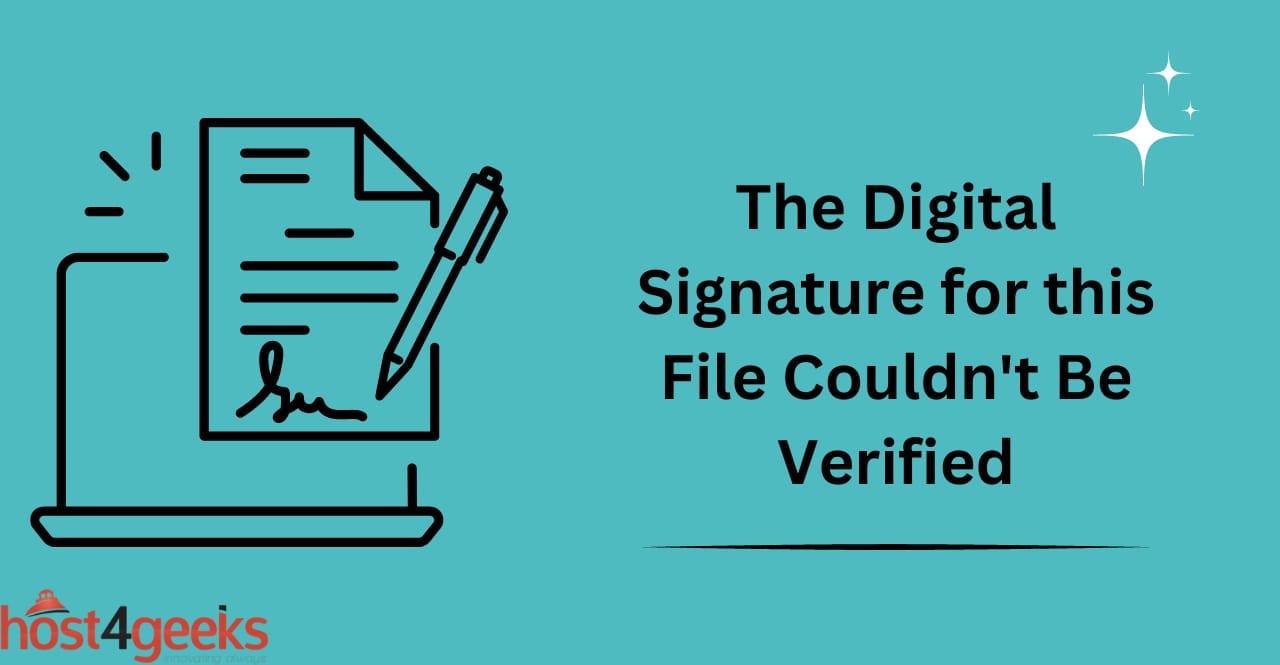 The Digital Signature for this File Couldn't Be Verified