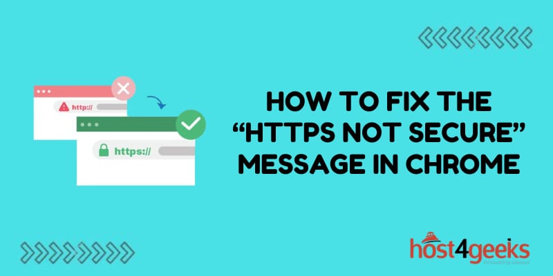 How To Fix the “HTTPS Not Secure” Message in Chrome