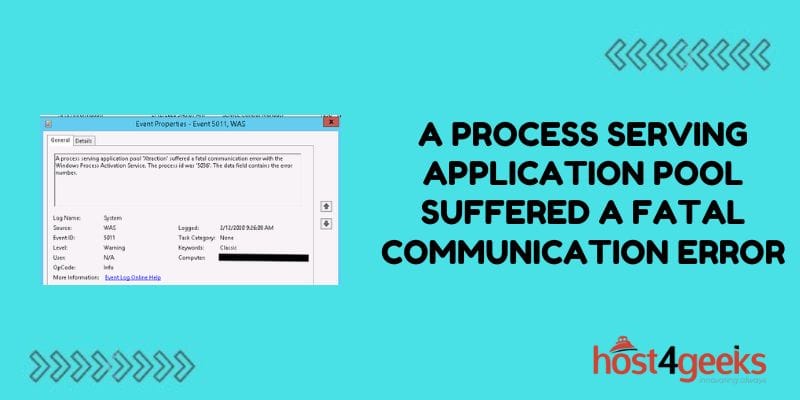 Troubleshooting and Solving: A process serving application pool suffered a fatal communication error