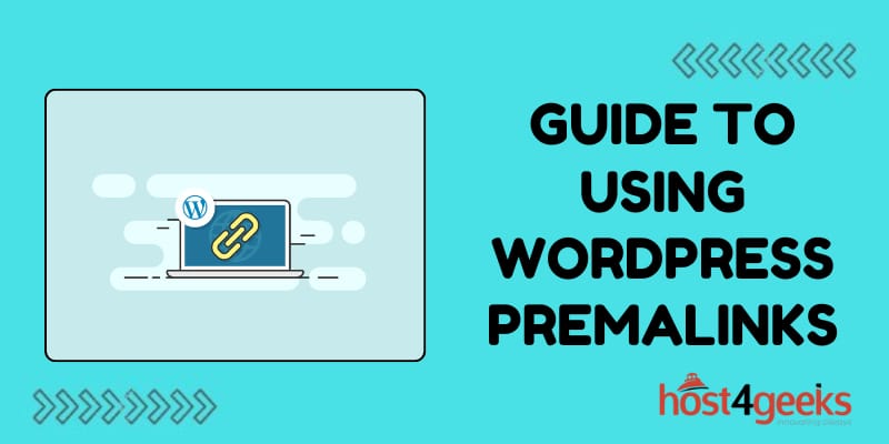 The Ultimate Guide to Using WordPress Permalinks