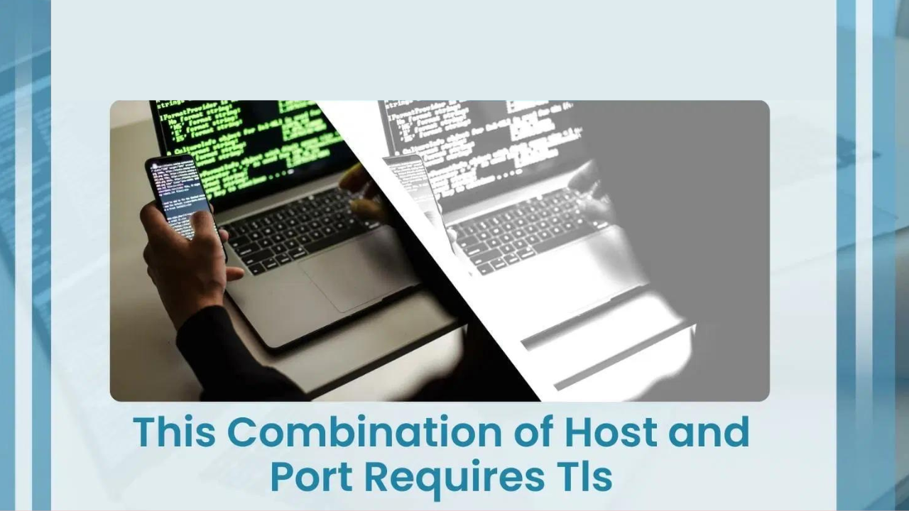 Bad Request This Combination of Host and Port Requires TLS