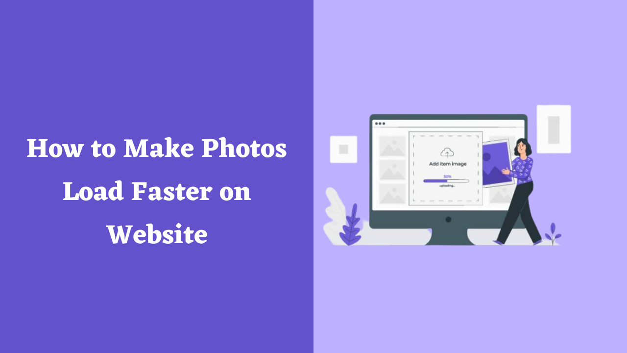 how to make photos load faster on website