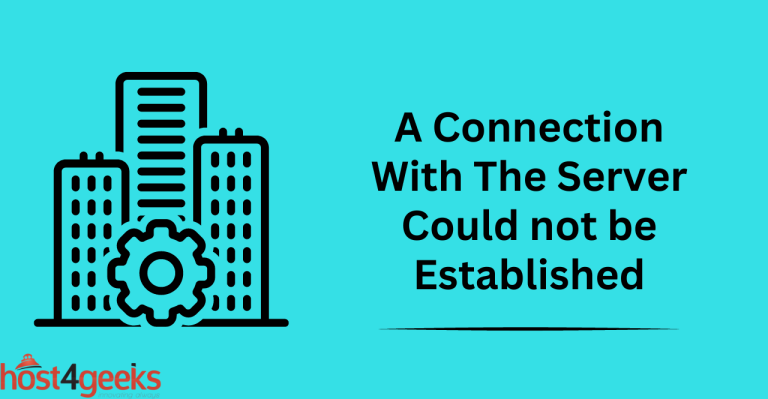 A Connection With The Server Could not be Established