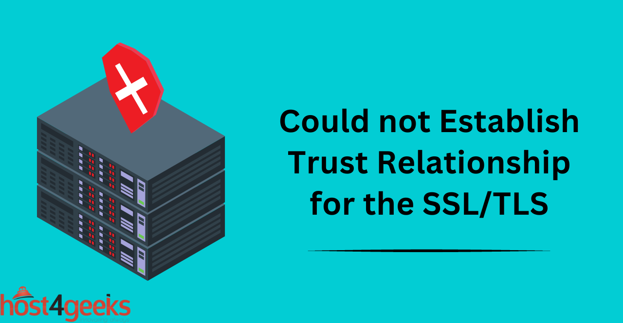 Could not Establish Trust Relationship for the SSLTLS (1)