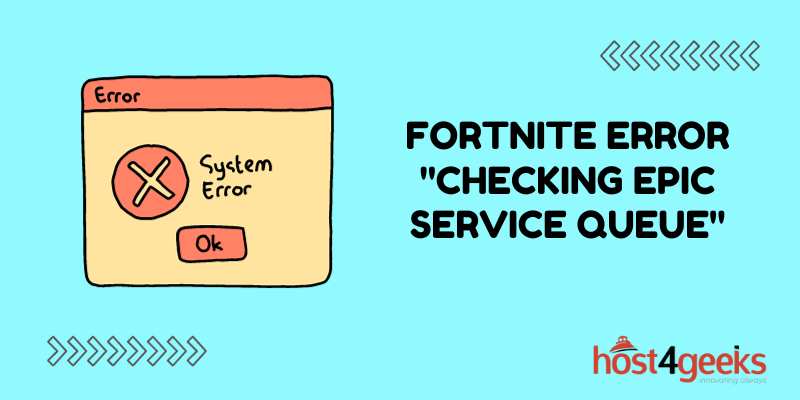 Fortnite Error Checking Epic Service Queue