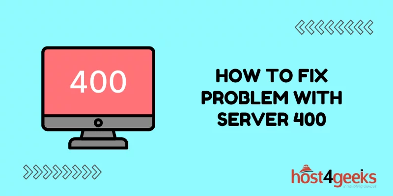 How to Fix Problem with Server 400
