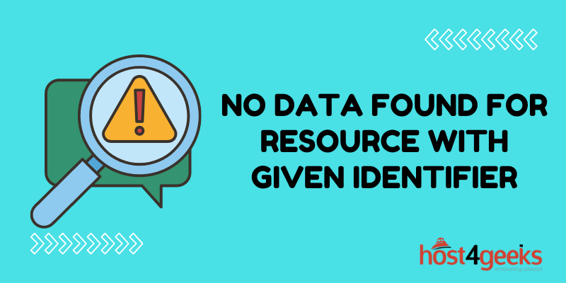 No Data Found for Resource with Given Identifier