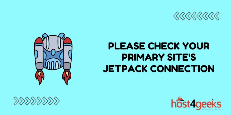 Please Check Your Primary Site's Jetpack Connection