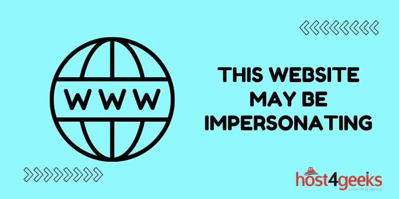 Your Ultimate Guide to Resolving the “This Website May Be Impersonating” Issue
