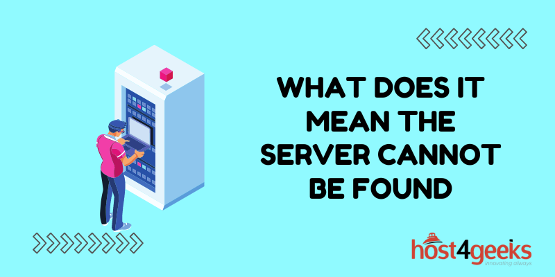 What Does it Mean the Server Cannot Be Found