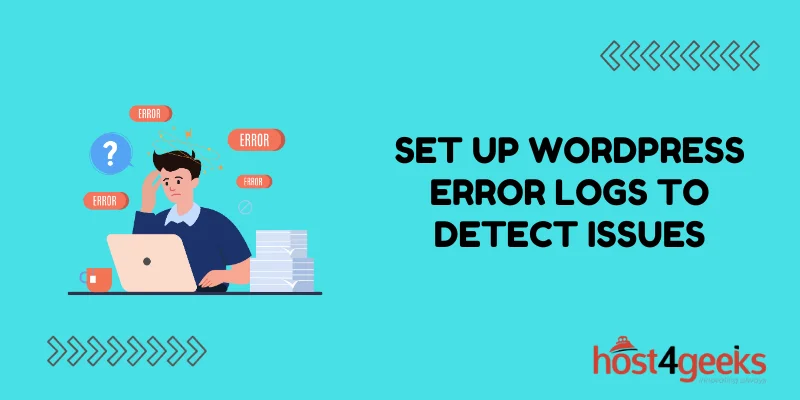 Enhance Website Stability Step-by-Step Guide to Set Up WordPress Error Logs to Detect Issues