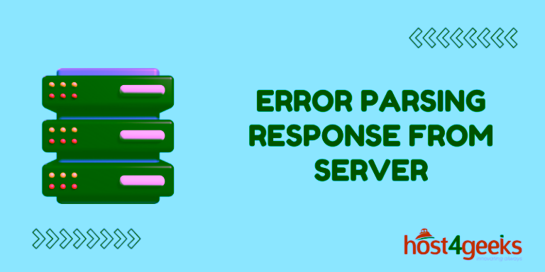 Error Parsing Response from Server Causes and Solutions