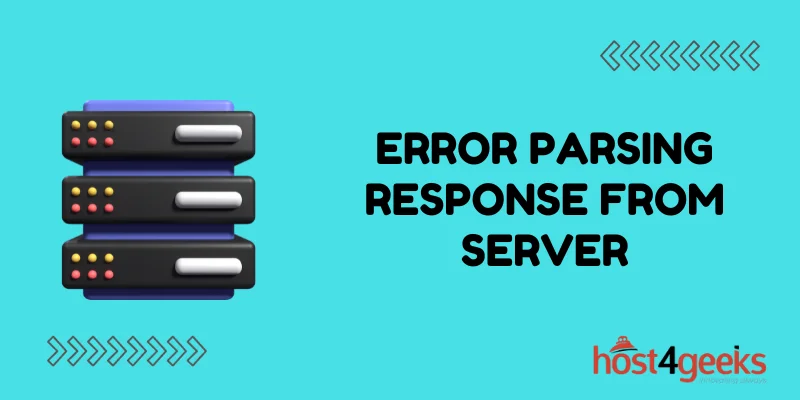 Error Parsing Response from Server Causes and Solutions