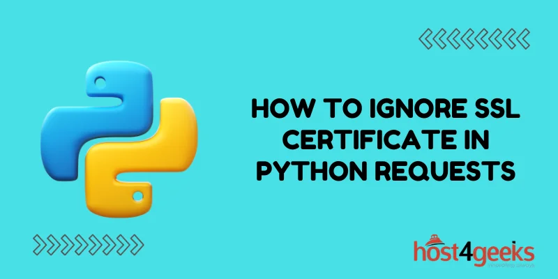 How to Ignore SSL Certificate in Python Requests