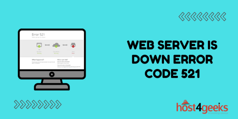 Web Server is Down Error Code 521 Causes and Solutions