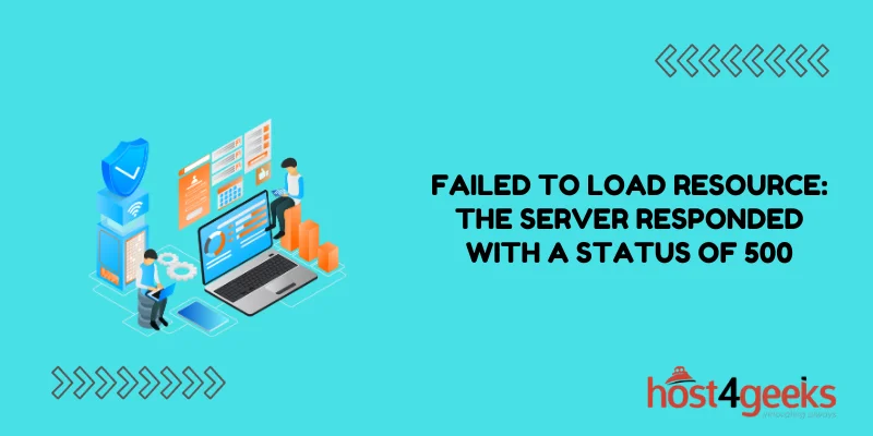 Failed to Load Resource The Server Responded With a Status of 500 (Internal Server Error)