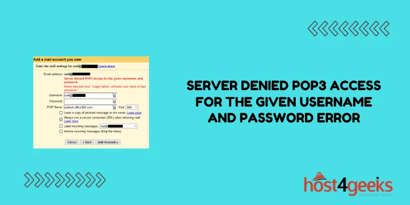 How To Fix server denied POP3 access for the given username and password error