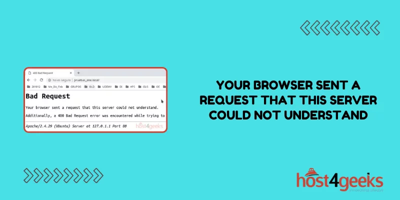 How to Fix Bad Request - Your Browser Sent a Request That This Server Could Not Understand