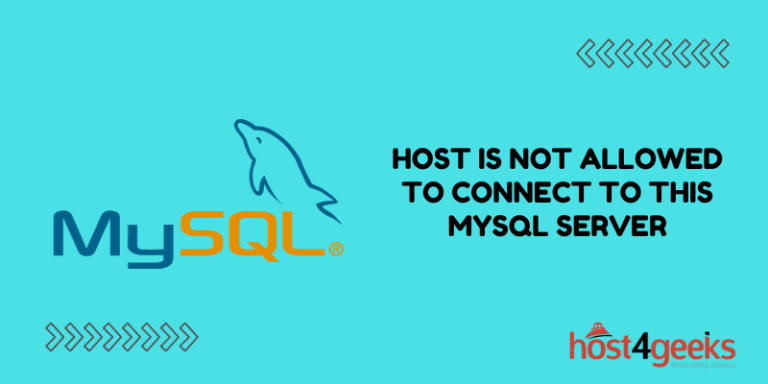 How to Fix Host is Not Allowed to Connect to This MySQL Server
