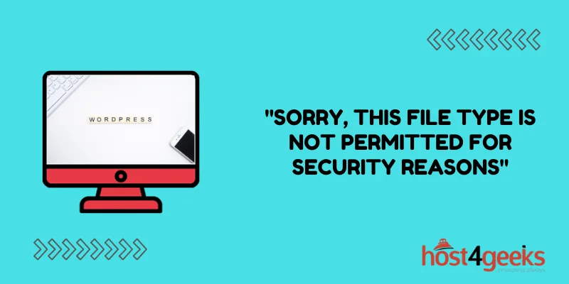 How to Fix Sorry, This File Type is Not Permitted for Security Reasons Error in WordPress