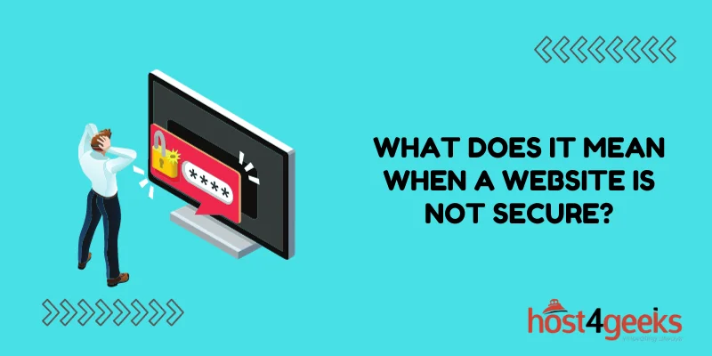 Understanding Website Security What Does It Mean When a Website Is Not Secure