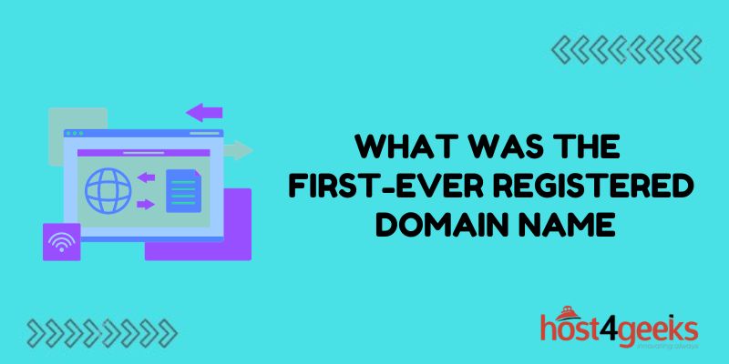 What Was the First-Ever Registered Domain Name