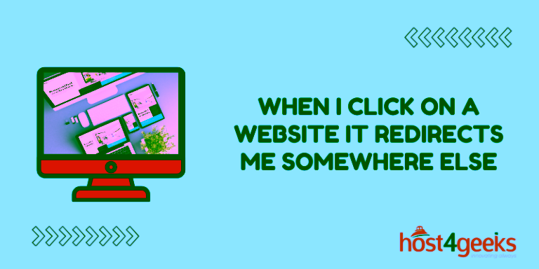 When I Click on a Website It Redirects Me Somewhere Else