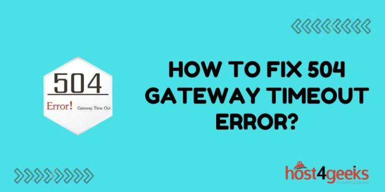 How to Fix 504 Gateway Timeout Error