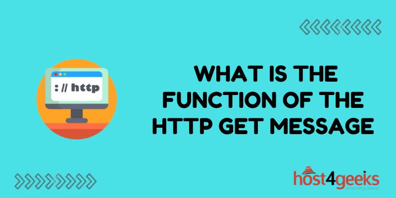 _What is the Function of the HTTP GET Message