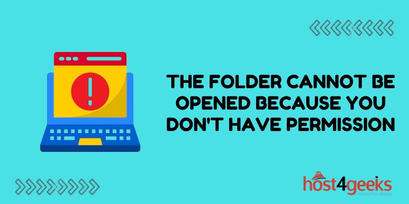 the folder cannot be opened because you don't have permission