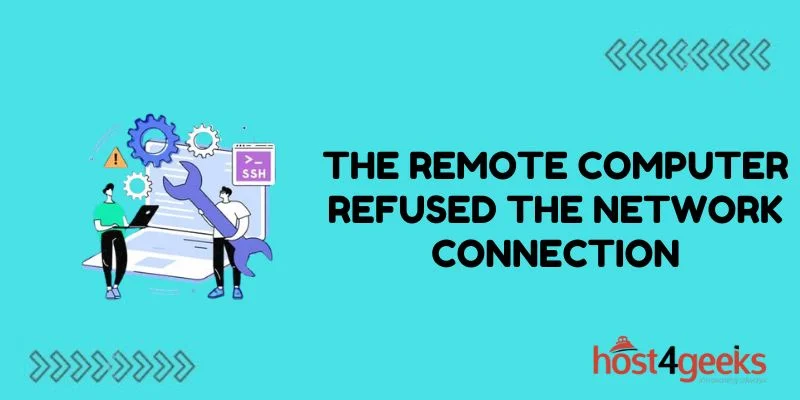 the remote computer refused the network connection