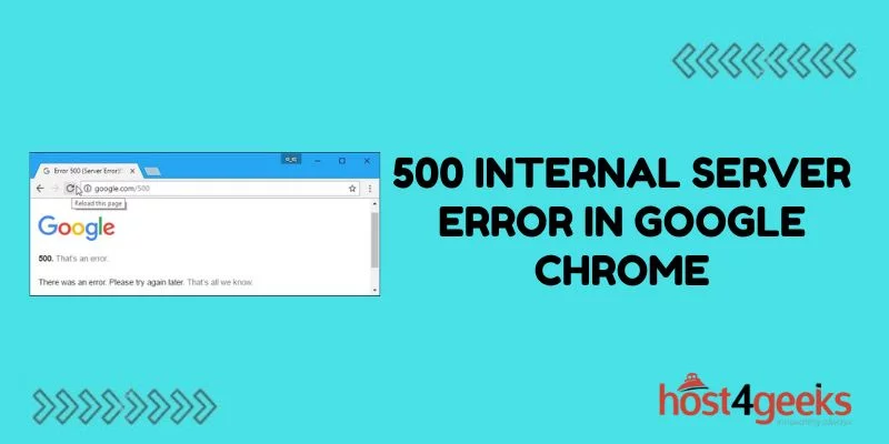 500 Internal Server Error in Google Chrome
