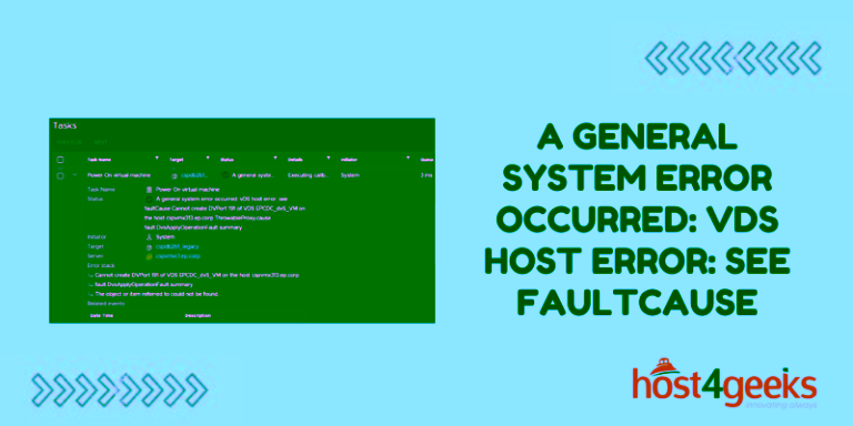 A General System Error Occurred vDS host error see faultCause