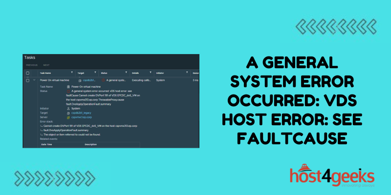 A General System Error Occurred vDS host error see faultCause