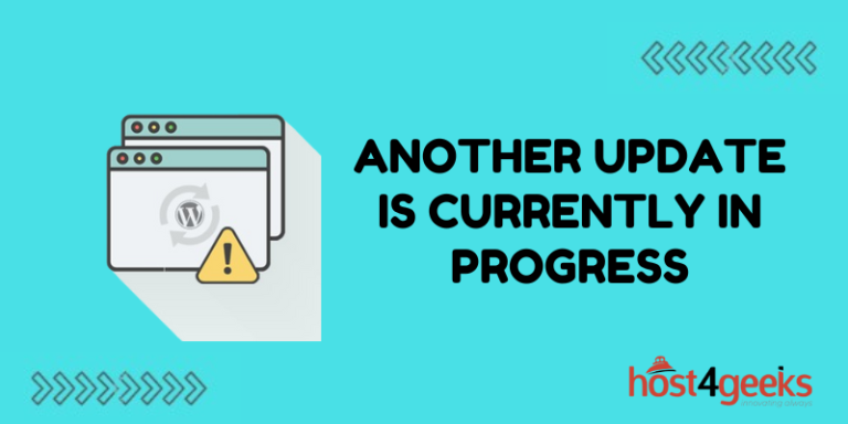 How To Fix the “Another Update is Currently in Progress” Error in WordPress
