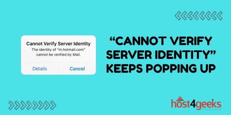 Cannot Verify Server Identity