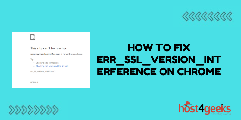 How To Fix ERR_SSL_VERSION_INTERFERENCE on Chrome