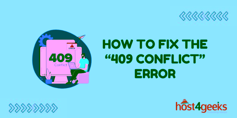 How To Fix the 409 Conflict Error