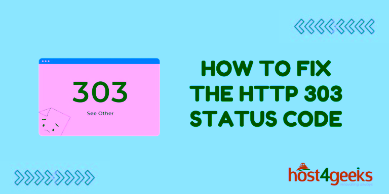 How To Fix the HTTP 303 Status Code
