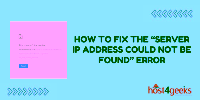 How To Fix the Server IP Address Could Not Be Found Error