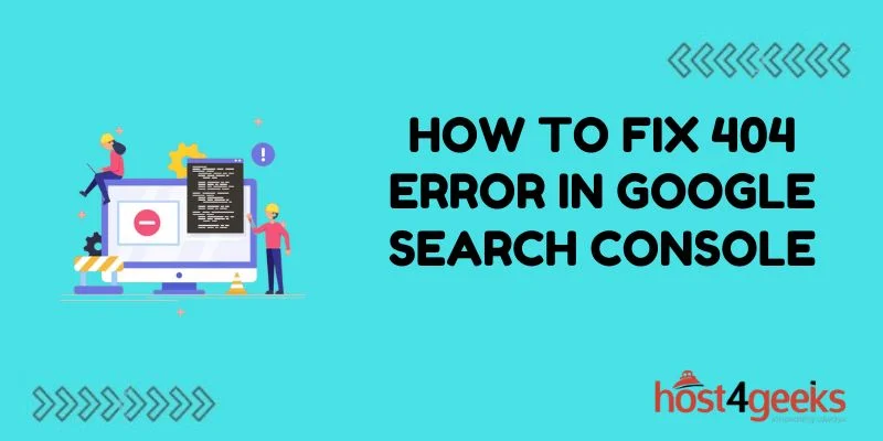 How to Fix 404 Error in Google Search Console