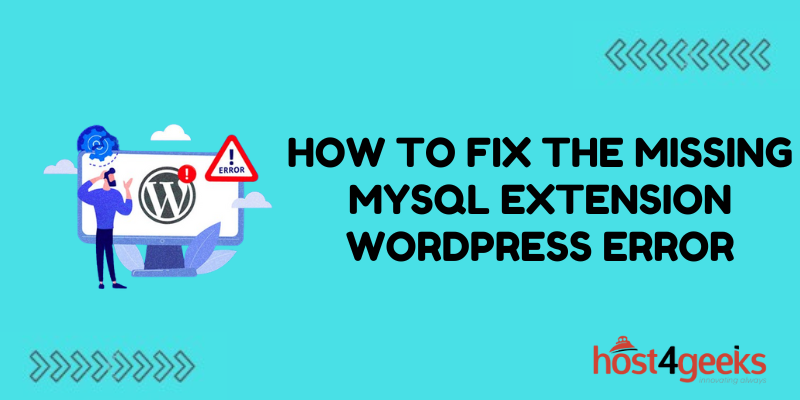 How to Fix the Missing MySQL Extension WordPress Error