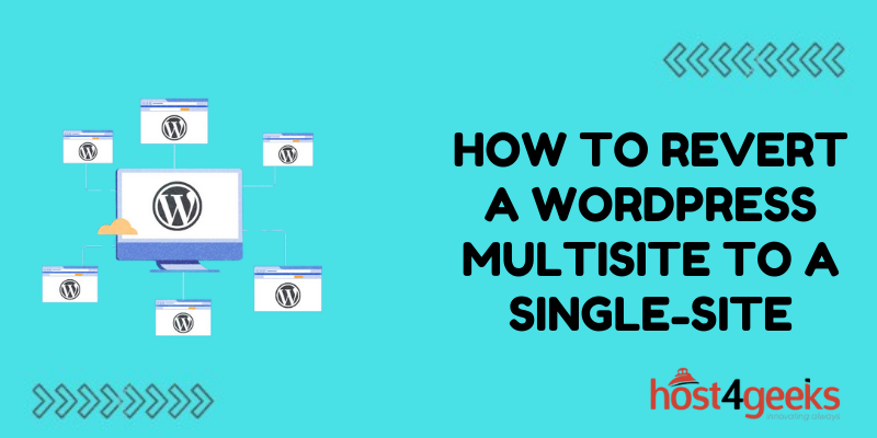 How To Revert a WordPress Multisite to a Single-Site