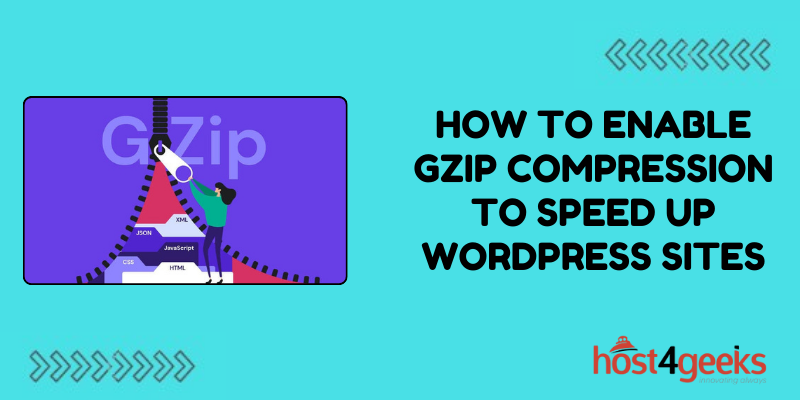 How to Enable GZIP Compression to Speed Up WordPress Sites