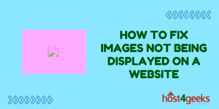 How to Fix Images Not Being Displayed on a Website
