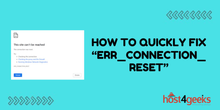 How to Quickly Fix ERR CONNECTION RESET