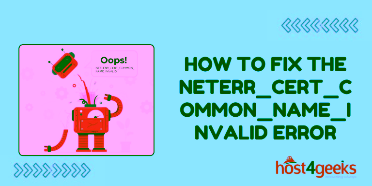 How to Fix the NET__ERR_CERT_AUTHORITY_INVALID Error
