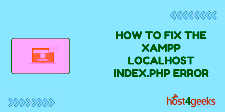 How to Fix the XAMPP Localhost index.php Error